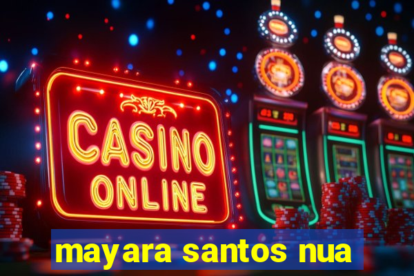 mayara santos nua